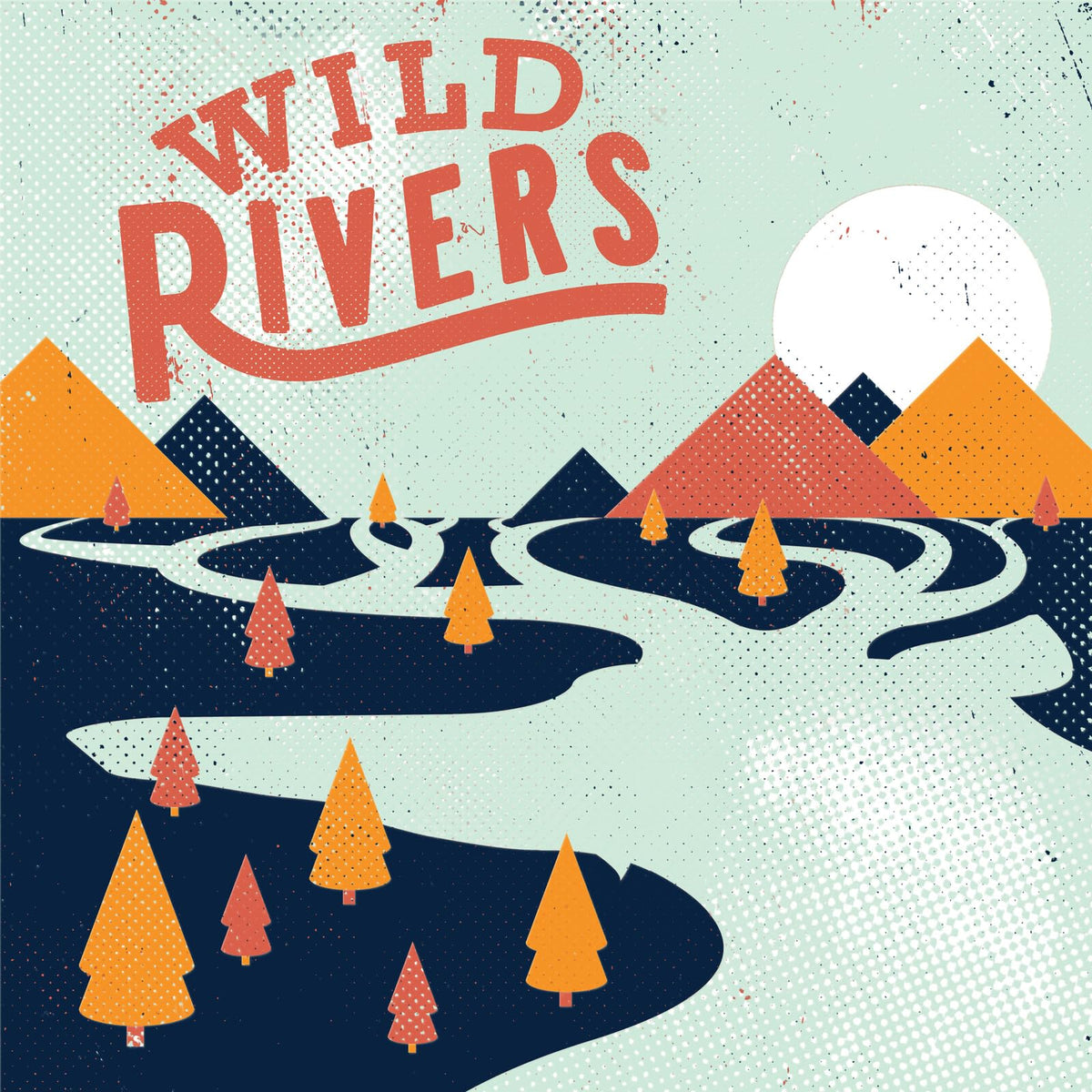 Album cover for “Wild Rivers” with mountains, trees, and a river.