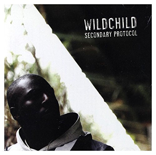 CD cover for Wildchild’s “Secondary Protocol” featuring a portrait of a man.