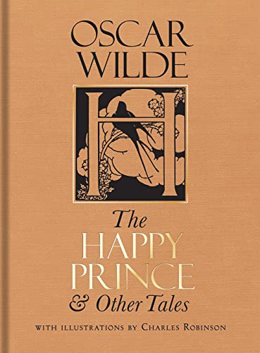 Book cover: "The Happy Prince & Other Tales" by Oscar Wilde, illustrated.