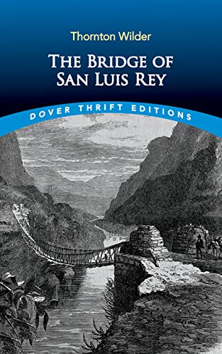 Book cover: “The Bridge of San Luis Rey” with a bridge illustration.