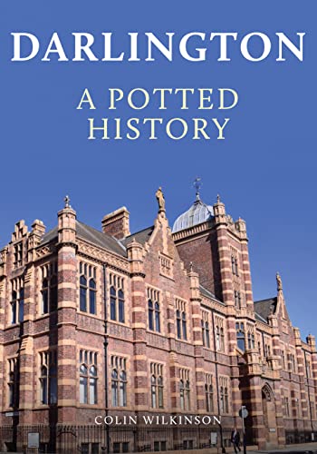 Book cover: "Darlington: A Potted History" with a building image.
