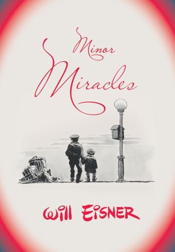 Book cover: “Minor Miracles” by Will Eisner, illustration of figures and lamppost.