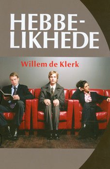 Book cover: "Hebbelikhede" by Willem de Klerk, showing three people seated.