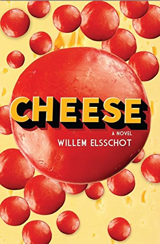 Book cover titled Cheese by Willem Elsschot, featuring many red wax-coated cheese wheels.