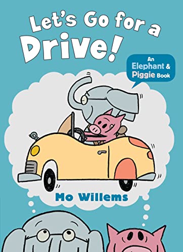 Elephant and Piggie driving a yellow convertible car on a blue book cover.