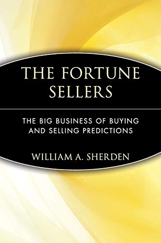 Book cover: "The Fortune Sellers" by William A. Sherden, with yellow swirls.