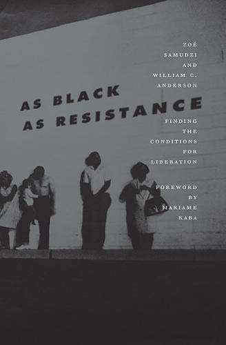Book cover: “As Black As Resistance” with a grayscale photo of people.