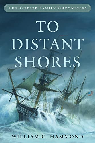 Book cover: “To Distant Shores” depicts a sailing ship in stormy seas.