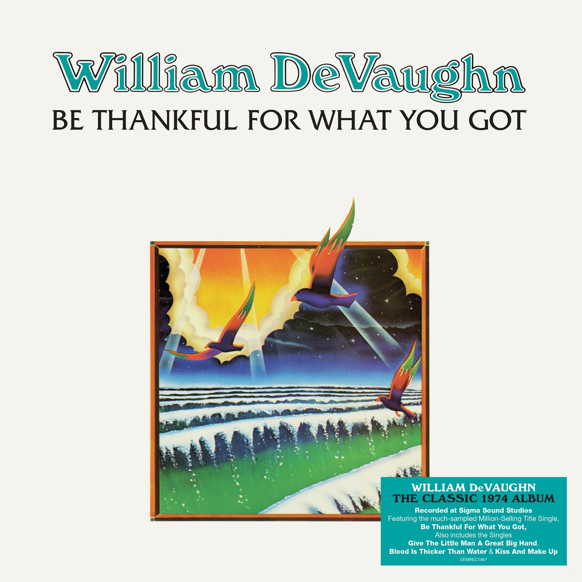 William DeVaughn’s “Be Thankful For What You Got” vinyl record cover.