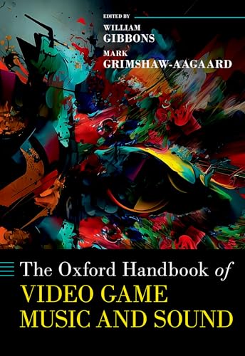 Book cover: “The Oxford Handbook of Video Game Music and Sound” with colorful abstract art.