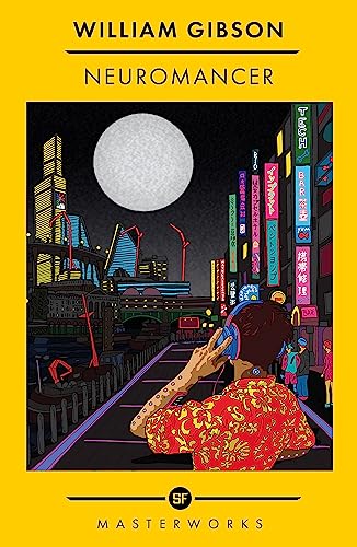Book cover for “Neuromancer” with a neon cityscape and figure wearing headphones.
