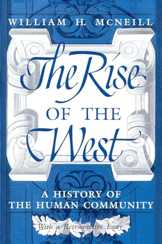 Book cover: “The Rise of the West” by William H. McNeill, blue background.