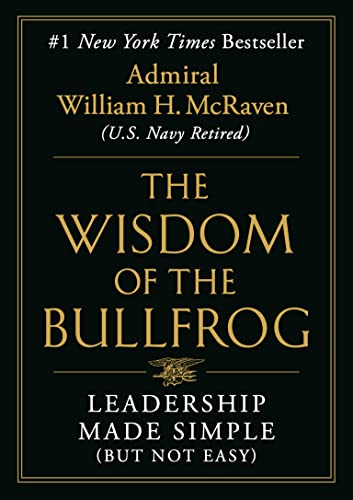 Book cover: "The Wisdom of the Bullfrog" by William H. McRaven.