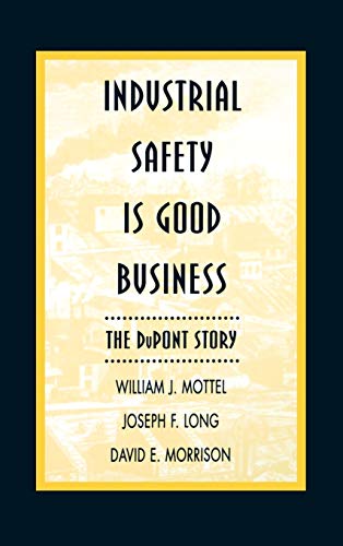 Book cover: "Industrial Safety is Good Business: The Dupont Story.