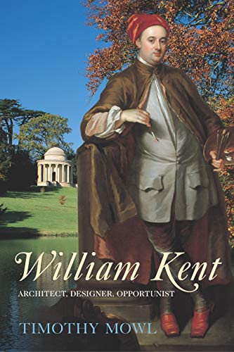 Book cover featuring a portrait of William Kent, an 18th-century architect.