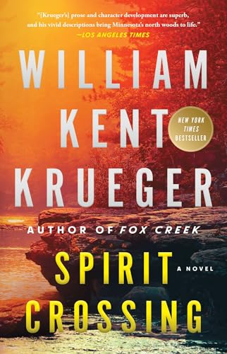 Book cover for "Spirit Crossing" by William Kent Krueger, with orange and brown tones.