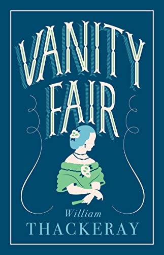Book cover for Vanity Fair by William Thackeray featuring a woman in green.