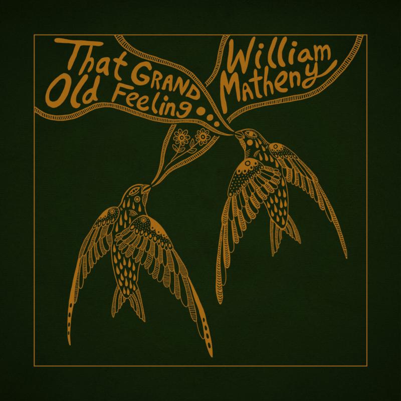 Album cover for William Matheny’s “That Grand Old Feeling” with two birds.
