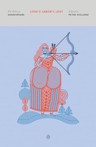Book cover: “Love’s Labor’s Lost” with illustration of woman and bow.