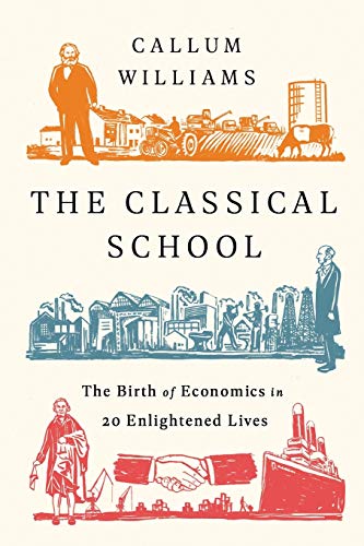 Book cover: "The Classical School" with illustrations of industry and portraits.