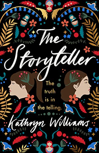 Book cover for "The Storyteller" with floral designs and two women’s profiles.