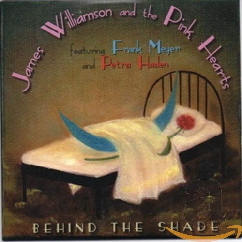 Williamson, James - & The Pink - Behind The Shade [CD]