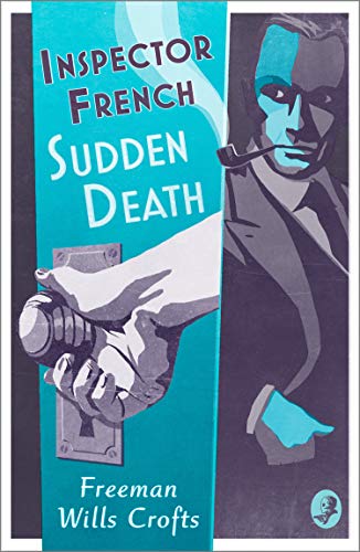 Vintage book cover: "Inspector French: Sudden Death" featuring a hand on a doorknob.