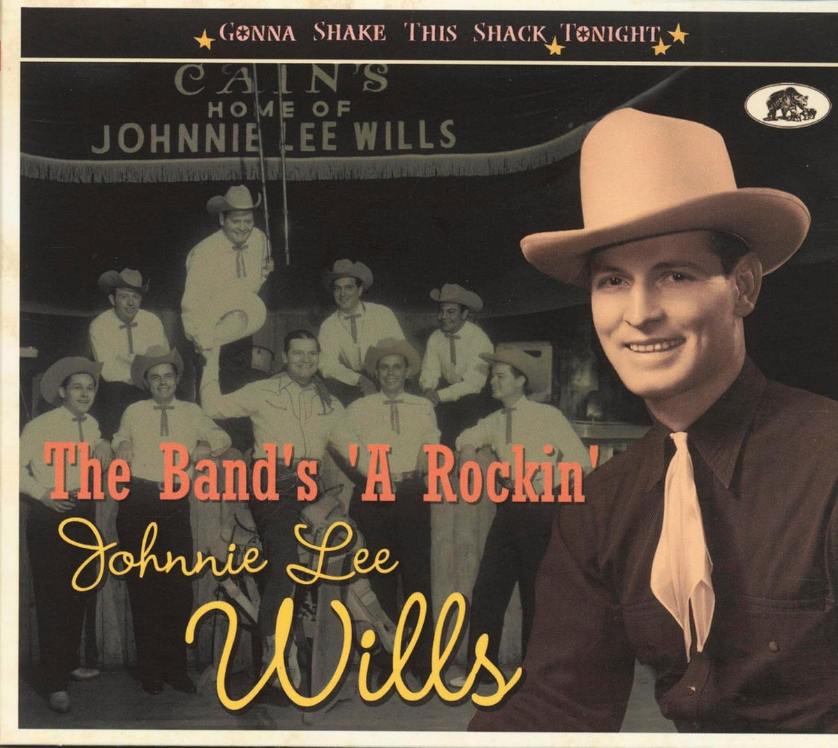 CD cover for Johnnie Lee Wills’ “The Band’s A Rockin’,” featuring musicians.