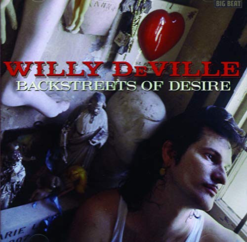 CD cover for Willy DeVille’s “Backstreets of Desire” with a portrait.