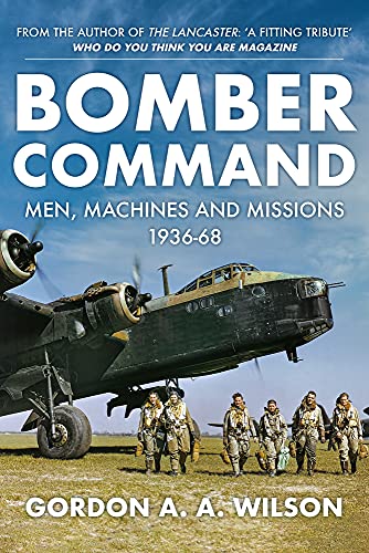 Book cover: “Bomber Command” featuring a WWII aircraft and aircrew.