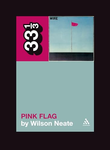 Book cover: "Pink Flag" by Wire, featuring a pink flag on a green field.