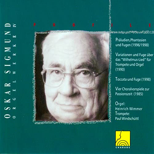 CD cover featuring a portrait of Oskar Sigmund, composer of organ works.