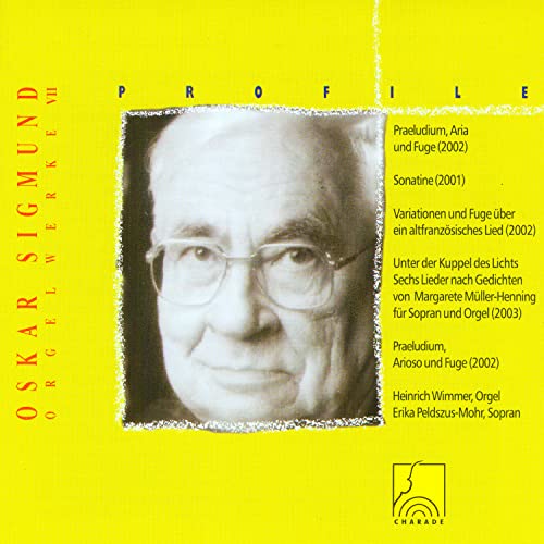 CD cover featuring a portrait of composer Oskar Sigmund in glasses.