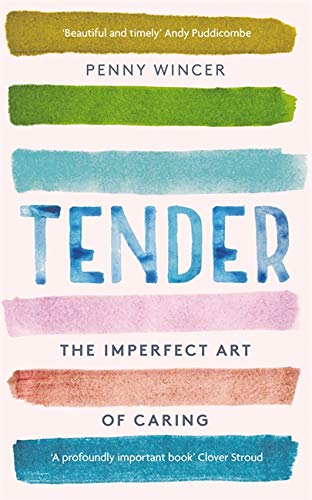 Book cover with colorful brushstrokes and large blue title "TENDER".