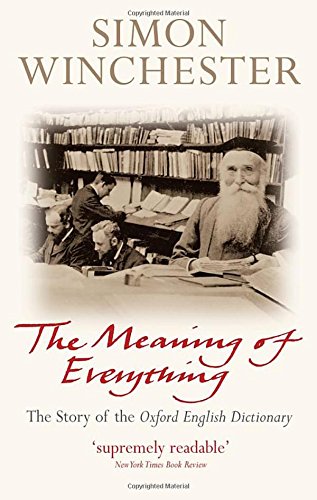 Book cover: "The Meaning of Everything" with historical image of dictionary editors.
