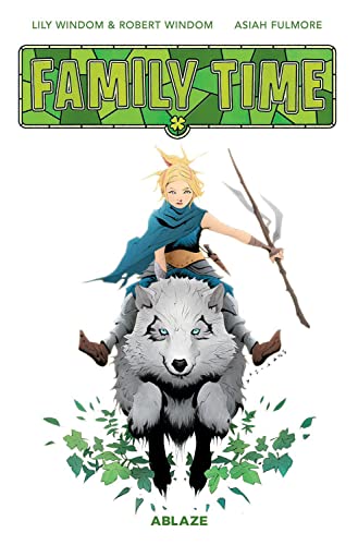 Girl riding a large wolf, cover of “Family Time” graphic novel.
