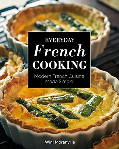 Cookbook cover featuring quiches with asparagus, titled "Everyday French Cooking".