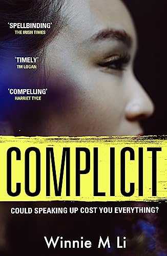 Book cover: "Complicit" by Winnie M Li, featuring a woman’s face in profile.