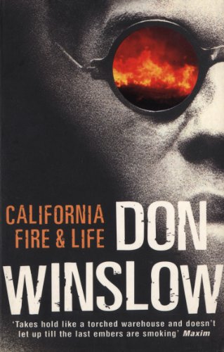 Book cover: "California Fire & Life" by Don Winslow, with fiery imagery.