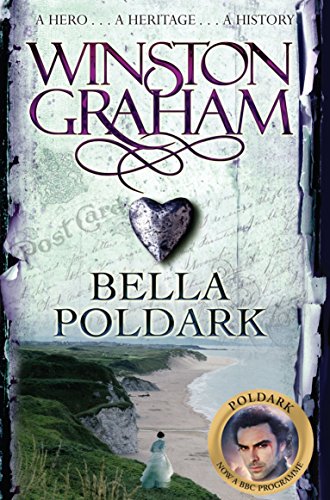 Book cover for Bella Poldark by Winston Graham featuring a coastal cliff and heart.