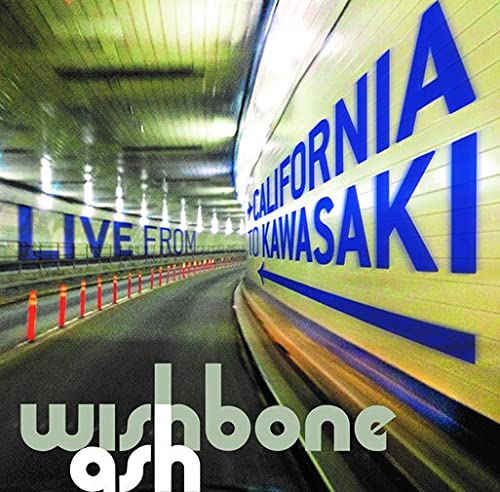 CD cover for Wishbone Ash’s “California To Kawasaki” with tunnel imagery.