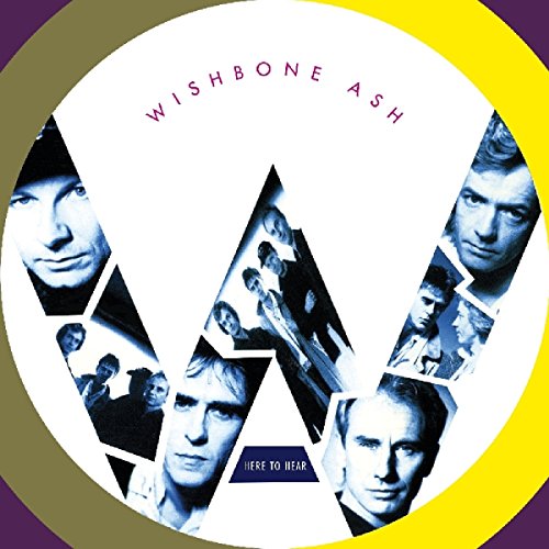 Album cover for Wishbone Ash Here To Hear featuring band member portraits in W-shape.