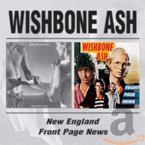 CD cover for Wishbone Ash albums "New England" and "Front Page News".