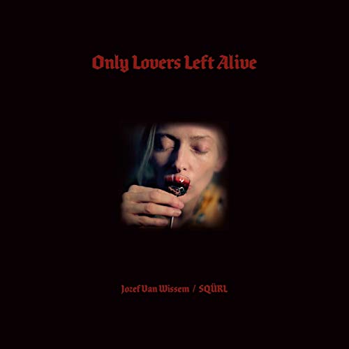 Vinyl album cover for “Only Lovers Left Alive” featuring Tilda Swinton.