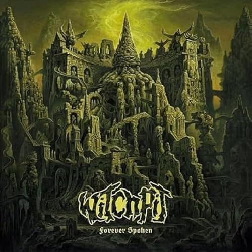 Album cover for Witchpit’s “Forever Spoken” featuring a dark, gothic castle.