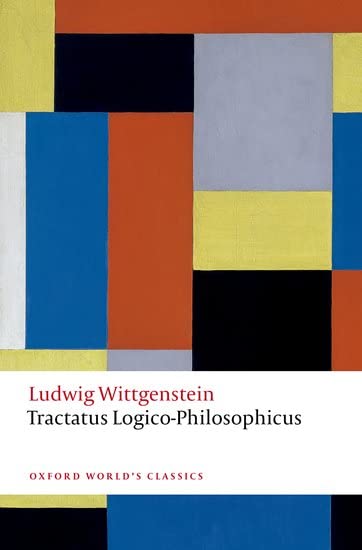 Book cover with abstract colored rectangles and text: Ludwig Wittgenstein, Tractatus Logico-Philosophicus, Oxford World's