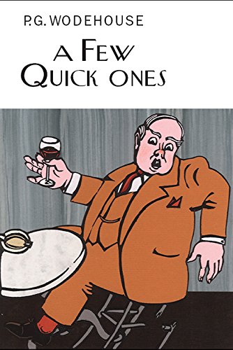 Book cover: "A Few Quick Ones" by P.G. Wodehouse, illustrated man with wine.