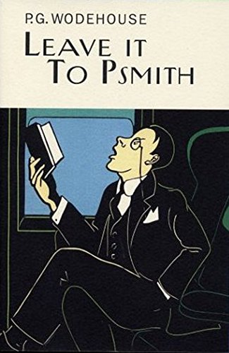 Book cover: “Leave It To Psmith” with illustrated man reading.