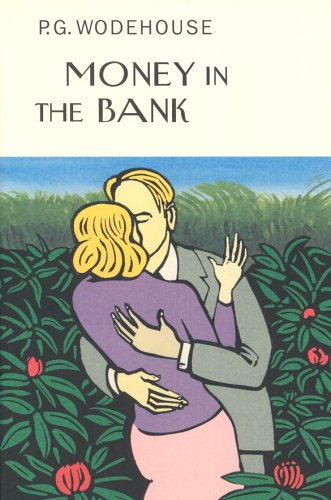 Book cover: “Money In The Bank” by P.G. Wodehouse, couple embracing.
