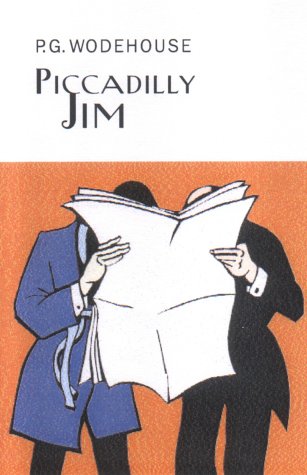 Book cover for Piccadilly Jim by P.G. Wodehouse featuring two men reading a newspaper.